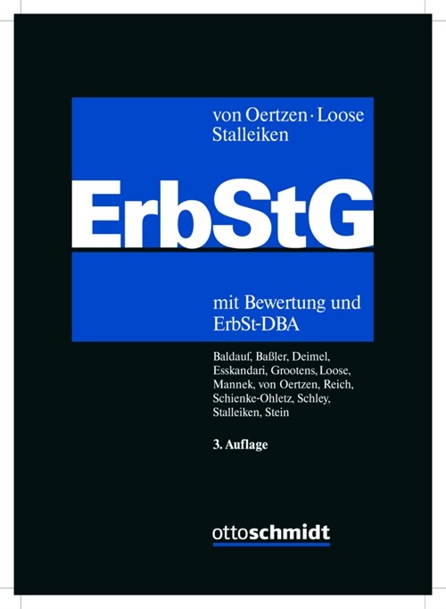 Erbschaftsteuer- und Schenkungsteuergesetz (ErbStG) (Hardcover)