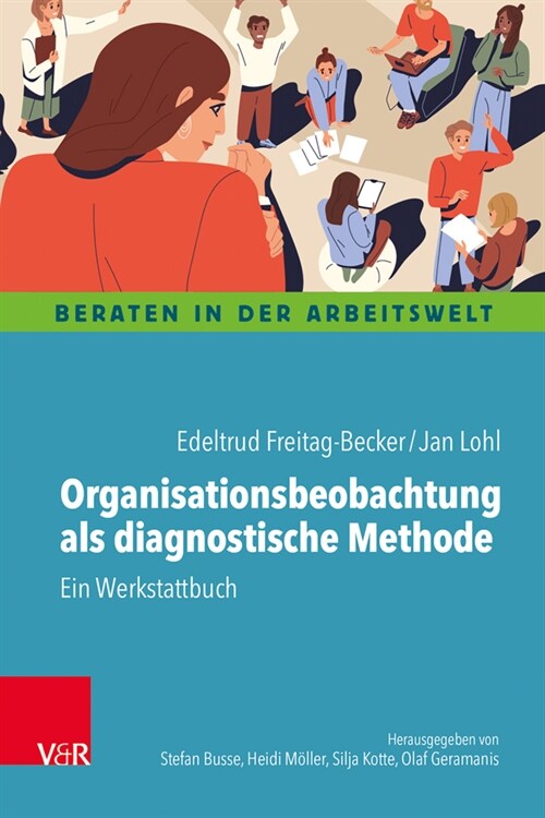 Organisationsbeobachtung als diagnostische Methode (Paperback)