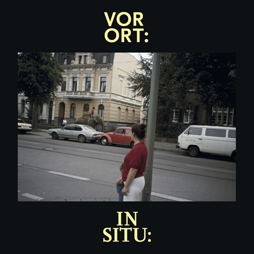 Vor Ort: Fotogeschichten zur Migration - In Situ: Photo Stories on Migration (Paperback)