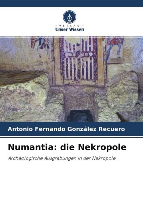 Numantia: die Nekropole (Paperback)