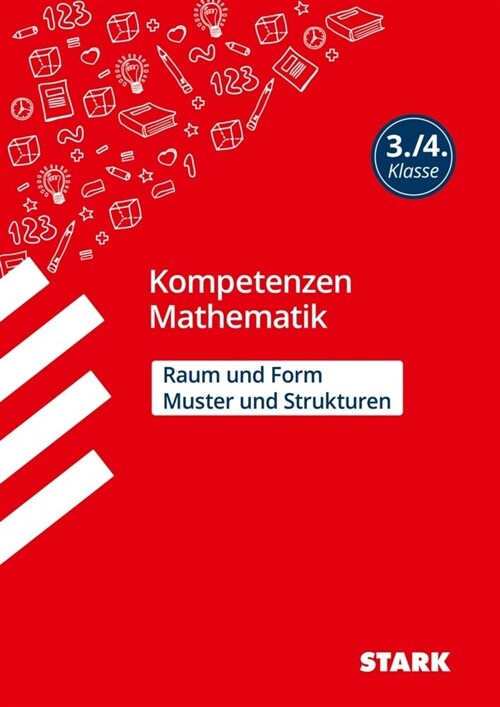 STARK Kompetenzen Mathematik 3./4. Klasse - Raum und Form/Muster und Strukturen (Paperback)