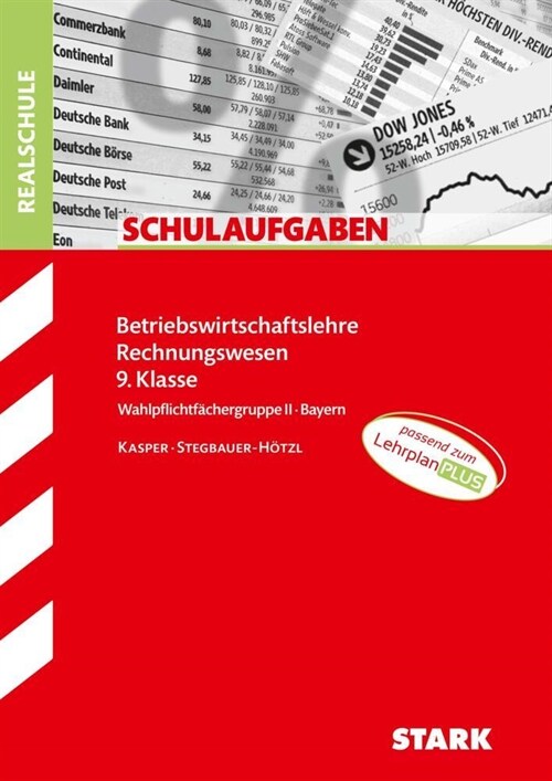 STARK Schulaufgaben Realschule - BwR 9. Klasse - Bayern (Paperback)