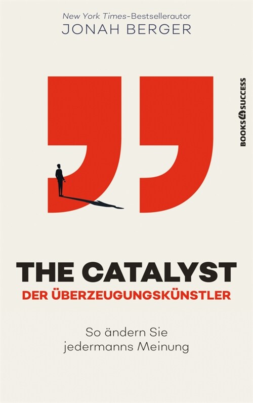 The Catalyst - Der Uberzeugungskunstler (Paperback)