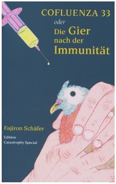 COFLUENZA 33 oder Die Gier nach Immunitat (Paperback)