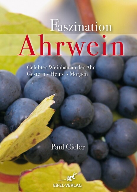 Faszination Ahrwein (Hardcover)