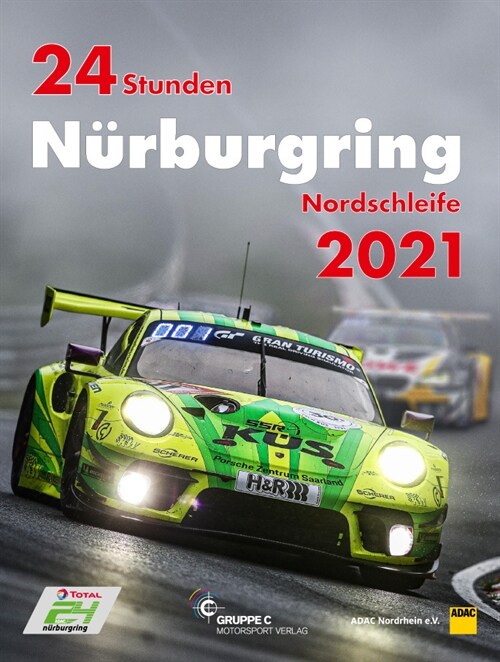 24 Stunden Nurburgring Nordschleife 2021 (Hardcover)