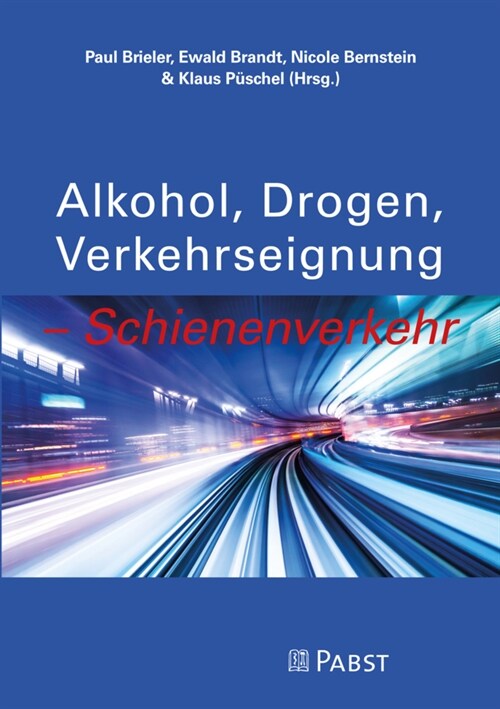 Alkohol, Drogen, Verkehrseignung - Schienenverkehr (Paperback)