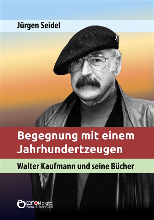 Begegnung mit einem Jahrhundertzeugen (Paperback)