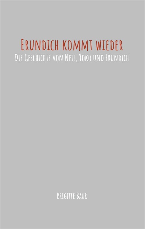 Erundich kommt wieder (Hardcover)