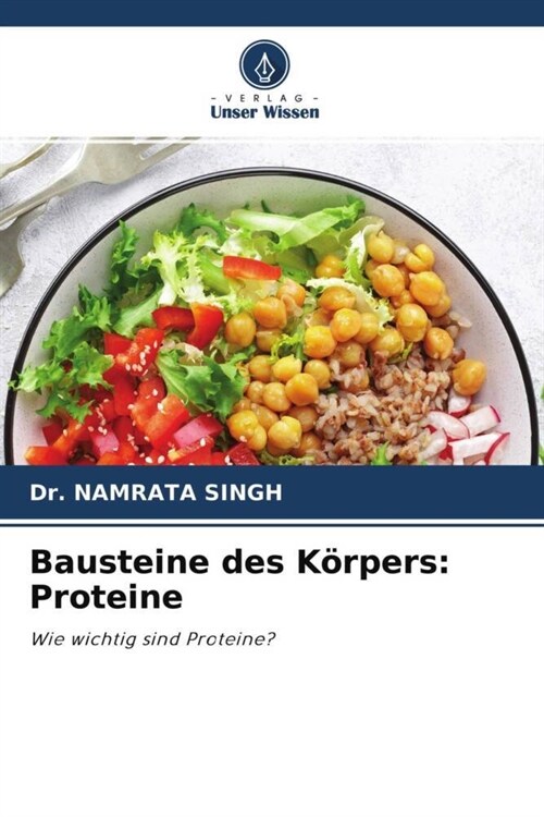 Bausteine des Korpers: Proteine (Paperback)