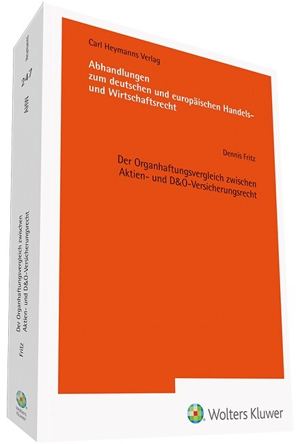 Der Organhaftungsvergleich zwischen Aktien- und D&O-Versicherungsrecht (AHW 247) (Hardcover)