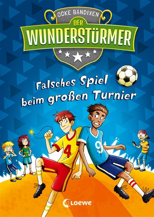 Der Wundersturmer (Band 7) - Falsches Spiel beim großen Turnier (Hardcover)