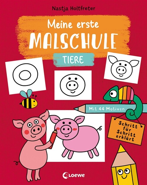 Meine erste Malschule - Tiere (Paperback)