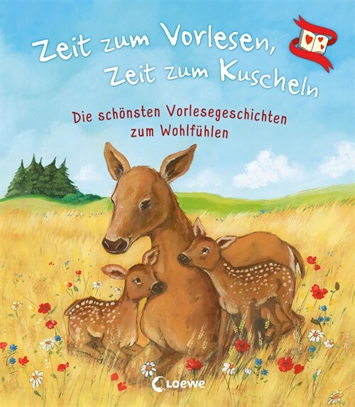 Zeit zum Vorlesen, Zeit zum Kuscheln - Die schonsten Vorlesegeschichten zum Wohlfuhlen (Hardcover)