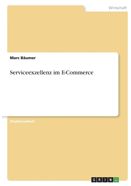 Serviceexzellenz im E-Commerce (Paperback)