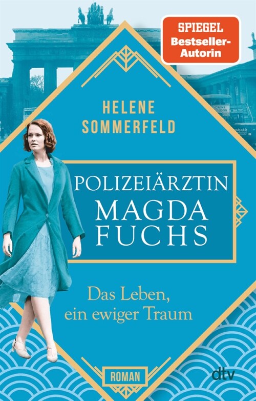 Polizeiarztin Magda Fuchs - Das Leben, ein ewiger Traum (Paperback)