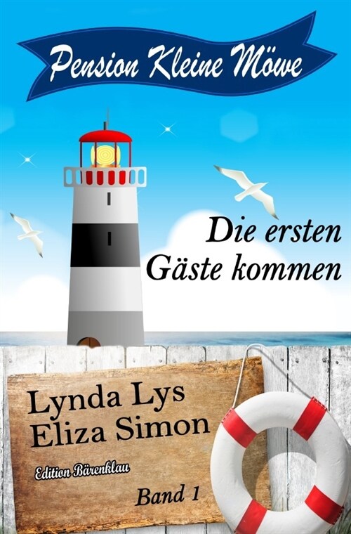 Pension Kleine Mowe Band 1: Die ersten Gaste kommen (Paperback)