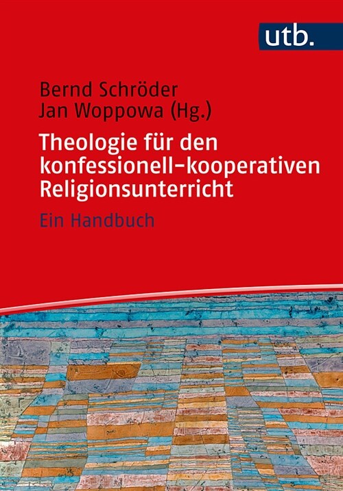 Theologie fur den konfessionell-kooperativen Religionsunterricht (Paperback)