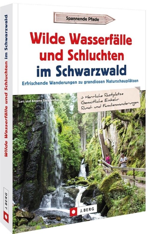 Wilde Wasserfalle und Schluchten im Schwarzwald (Paperback)