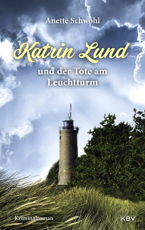 Katrin Lund und der Tote am Leuchtturm (Paperback)