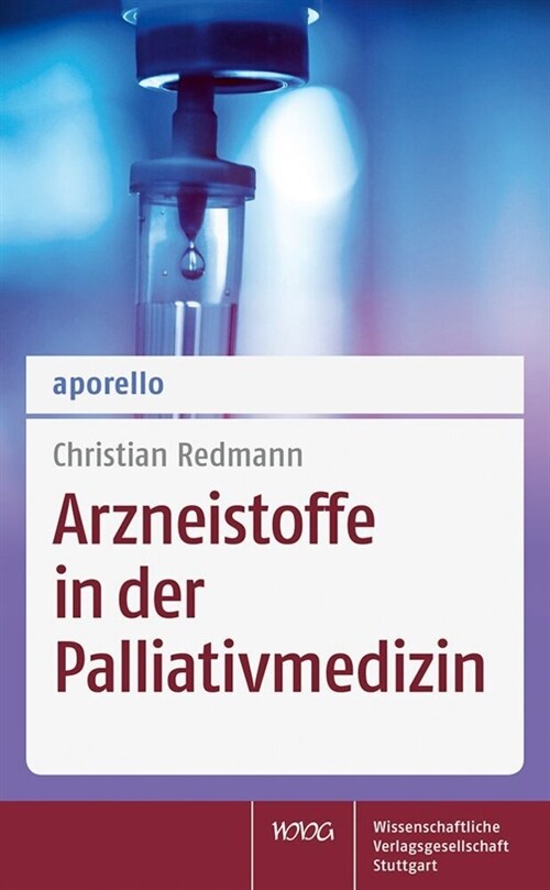 aporello Arzneistoffe in der Palliativmedizin (Paperback)