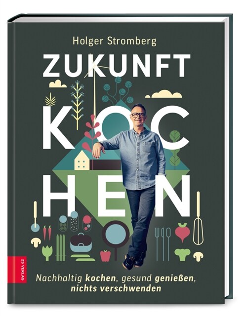 Zukunft kochen (Hardcover)