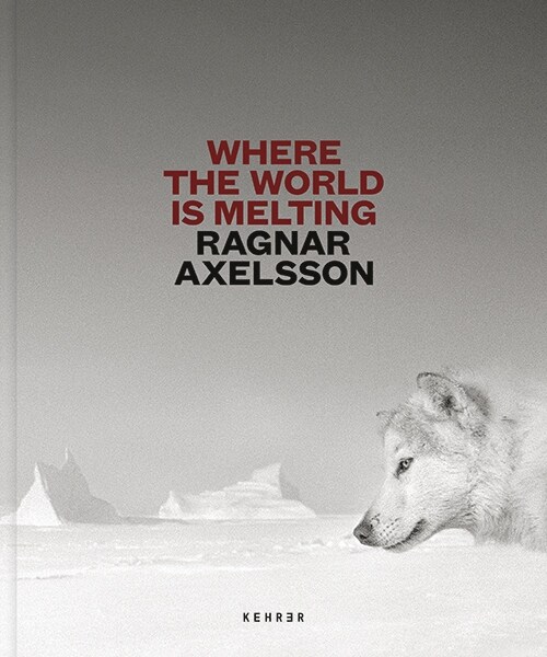 Ragnar Axelsson (Hardcover)