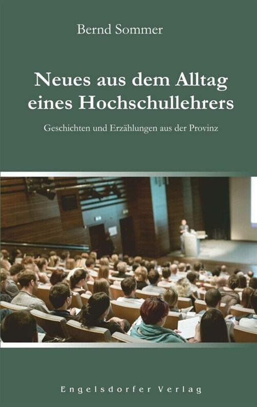 Neues aus dem Alltag eines Hochschullehrers (Paperback)