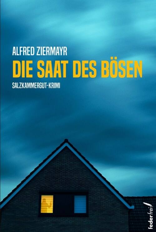 Die Saat des Bosen (Paperback)