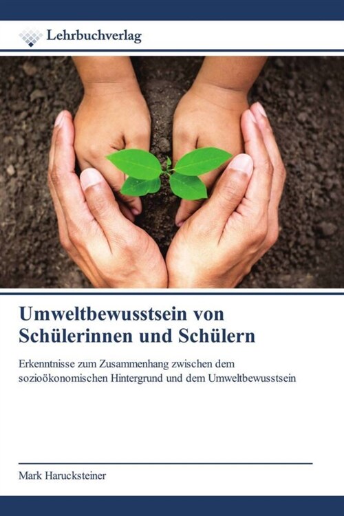 Umweltbewusstsein von Schulerinnen und Schulern (Paperback)