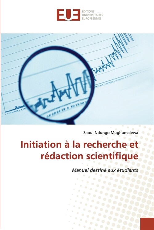 Initiation ?la recherche et r?action scientifique (Paperback)