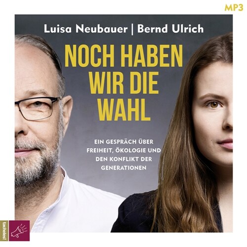 Noch haben wir die Wahl, 1 Audio-CD, 1 MP3 (CD-Audio)