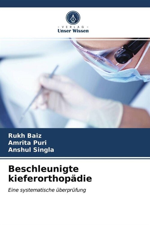 Beschleunigte kieferorthopadie (Paperback)