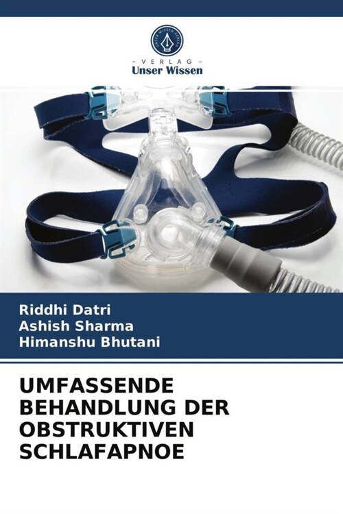 UMFASSENDE BEHANDLUNG DER OBSTRUKTIVEN SCHLAFAPNOE (Paperback)