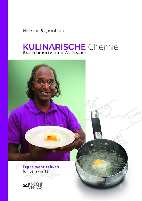 Kulinarische Chemie. Experimente zum Aufessen (Book)