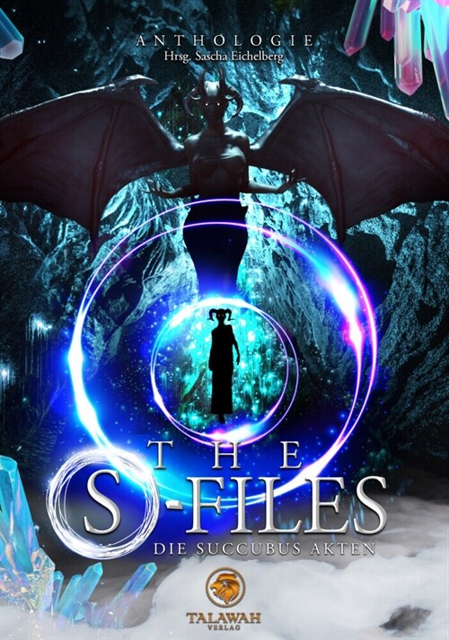 The S-Files: Die Succubus Akten (Paperback)