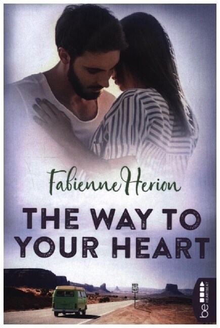 The Way to Your Heart (Paperback)