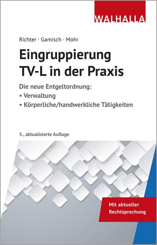 Eingruppierung TV-L in der Praxis (Paperback)
