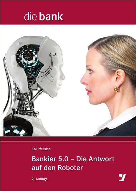 Bankier 5.0 - Die Antwort auf den Roboter (Hardcover)