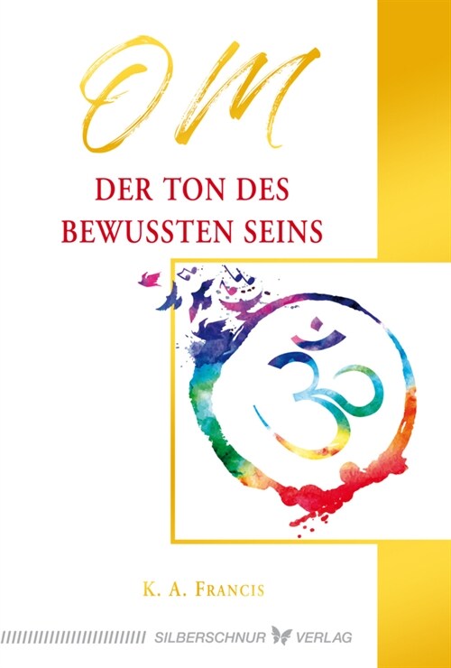 OM - Der Ton des bewussten Seins (Paperback)