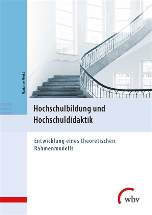 Hochschulbildung und Hochschuldidaktik (Book)