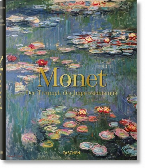 Monet. Der Triumph des Impressionismus (Hardcover)