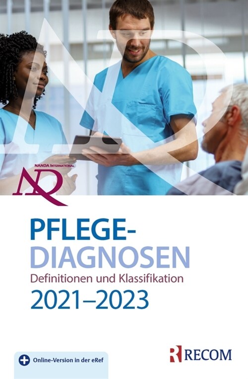 NANDA-I-Pflegediagnosen: Definitionen und Klassifikation 2021-2023 (Paperback)