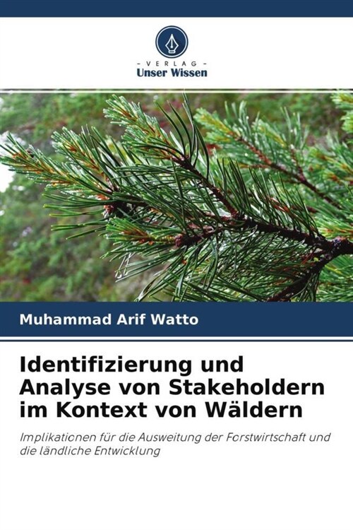 Identifizierung und Analyse von Stakeholdern im Kontext von Waldern (Paperback)