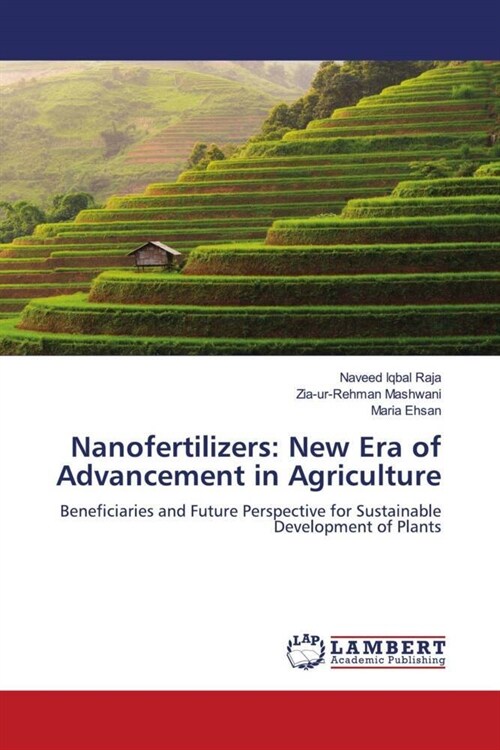 Nanofertilizers: New Era of Advancement in Agriculture (Paperback)