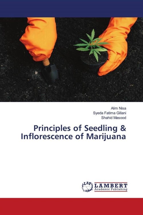 Principles of Seedling & Inflorescence of Marijuana (Paperback)