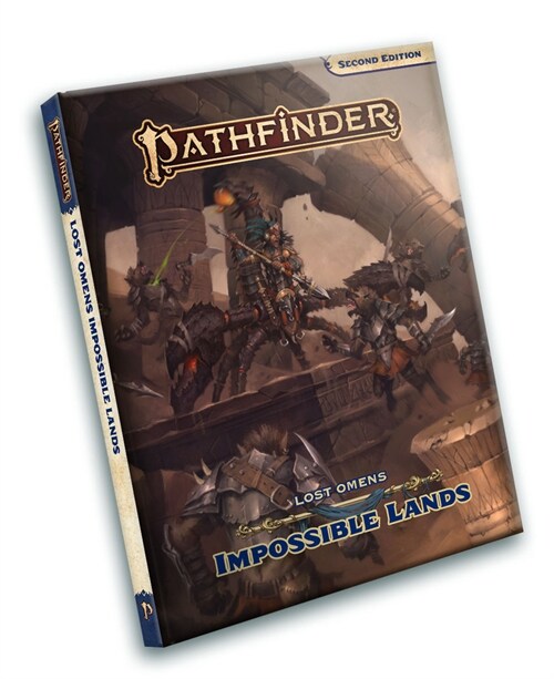 Pathfinder Lost Omens: Impossible Lands (P2) (Hardcover)