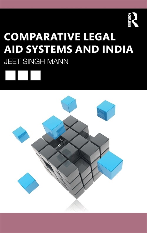 Comparative Legal Aid Systems and India (Hardcover, 1)