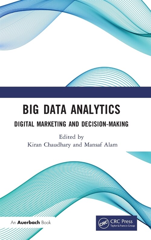 Big Data Analytics : Digital Marketing and Decision-Making (Hardcover)