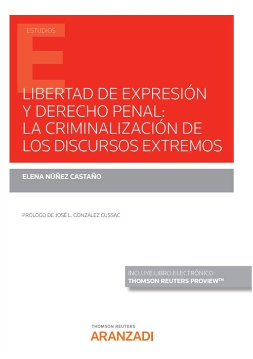 LIBERTAD DE EXPRESION Y DERECHO PENAL LA CRIMINALIZACION DE (DH)